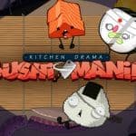 Kitchen Drama Sushi Mania