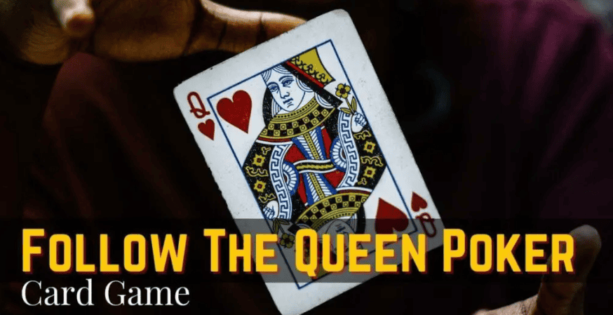 Poker Follow the Queen